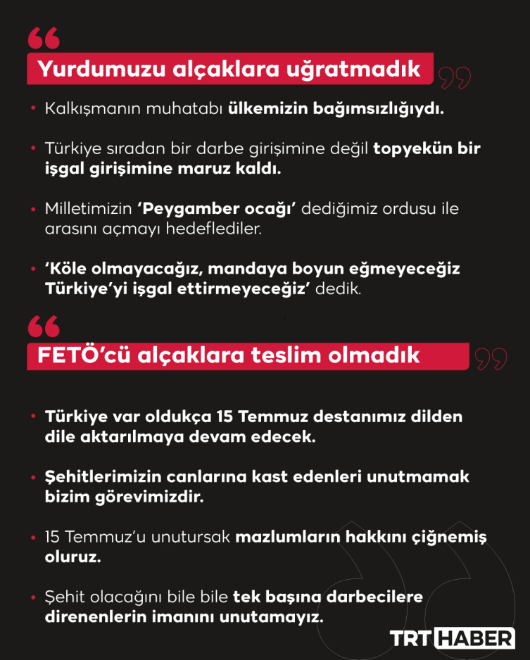 Cumhurbaşkanı Erdoğan: Değil 7 yıl, 70 yıl geçse 15 Temmuz'u unutturmayacağız