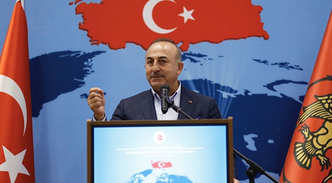 Dışişleri Bakanı Çavuşoğlu: Türk milleti kimse karşısında boyun eğmez